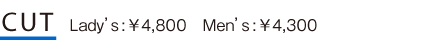 CUT